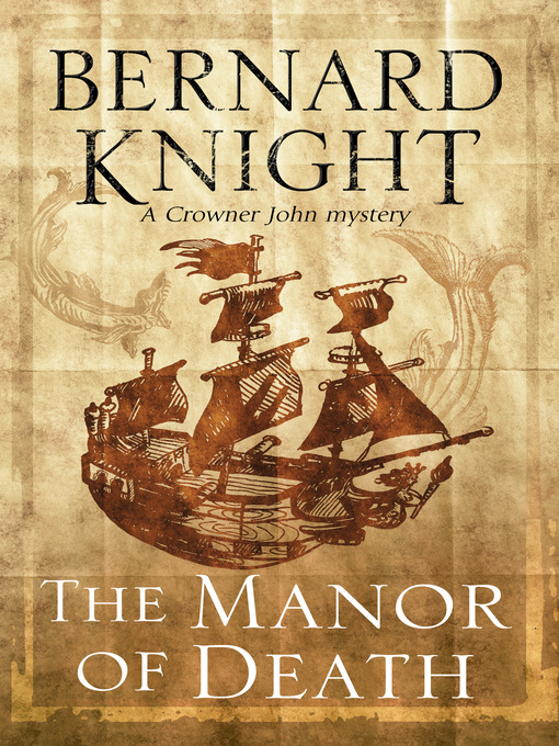 Title details for The Manor of Death by Bernard Knight - Available